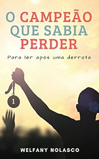 Livro O Campeão que sabia perder: Para ler após uma derrota