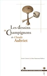 Les  dessins de champignons de Claude Aubriet