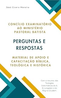 Livro Perguntas e Respostas e Material de Apoio para Concílio ao Ministério Pastoral Batista