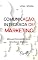 Livro ComunicAção Integrada de Marketing (Escritor Efetivo)