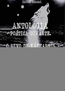 Livro O Uivo De Kátharsis