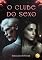 Livro O clube do sexo · Conto erótico (Vontades eróticas)