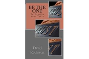 Be The One: To Execute Your Trust