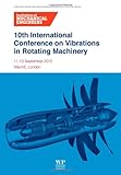 10th Inteational Conference on Vibrations in Rotating Machinery: 11-13 September 2012, Imeche London, UK-Wow! eBook
