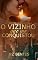 Livro O VIZINHO QUE ME CONQUISTOU : (Part II de Um Amor de Vizinha)