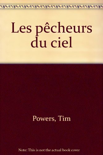 Les  pêcheurs du ciel