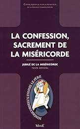 La  confession, sacrement de la miséricorde