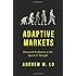 Adaptive Markets: Financial Evolution at the Speed of Thought