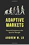 Adaptive Markets: Financial Evolution at the Speed of Thought