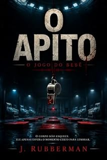 Livro O Apito: O Jogo do Bebê