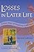 Losses in Later Life by 