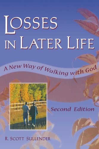 Losses in Later Life by Richard L. Dayringer