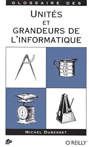 Download Glossaire des unités et grandeurs de l'informatique PDF