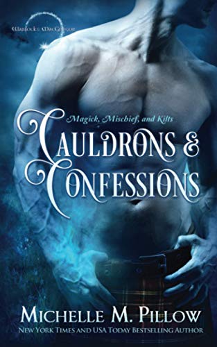 Cauldrons and Confessions (Warlocks MacGregor Book 4)