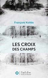 Les  croix des champs