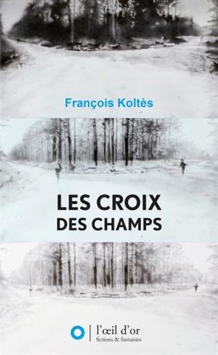Les  croix des champs