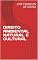 Livro DIREITO AMBIENTAL NATURAL E CULTURAL