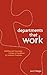 Departments that Work: Building and Sustaining Cultures of Excellence in Academic Programs - Book by Estela Mara Bensimon