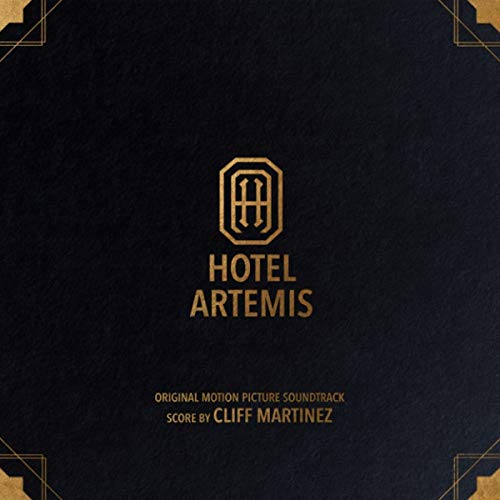 Album Art for Hotel Artemis Ost (Ltd) by Cliff Martinez