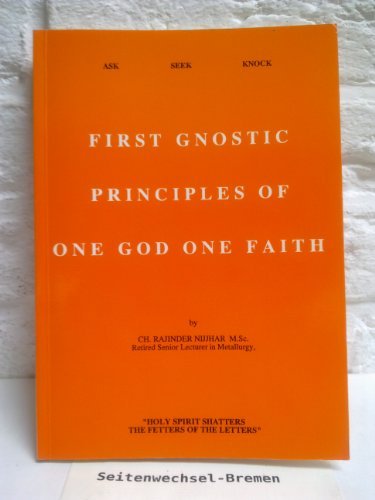 First Gnostic Principles of One God One Faith