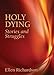 Holy Dying: Stories and Struggles by Ellen Richardson