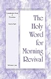 The Holy Word for Morning Revival - Crystallization-study of Exodus, Volume 8