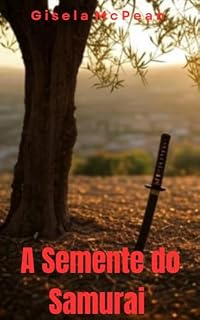 Livro A semente do samurai