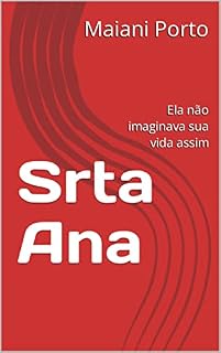Livro Srta Ana: Ela não imaginava sua vida assim