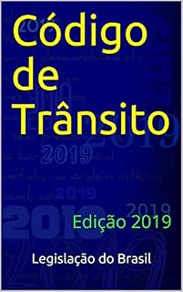 Livro Código de Trânsito: Edição 2019 (Direito Positivo Livro 6)