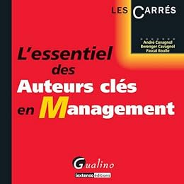 L' essentiel des auteurs clés en management