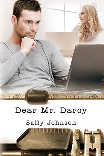 Dear Mr. Darcy by [Johnson, Sally]