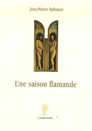 Une  saison flamande