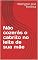 Livro Não cozerás o cabrito no leite de sua mãe