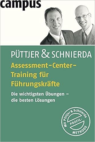 Assessment Center Training Fur Fuhrungskrafte Die Wichtigsten Aœbungen Die Besten Losungen Christian Pa Ttjer Amazon Com Books
