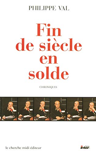 Fin de siècle en solde by Philippe Val