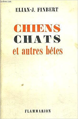Chiens Chats Et Autres Bêtes Elian J Finbert 3665375120523