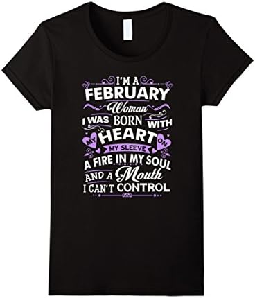 Womens I'm February Woman T-Shirt, Birthday Gift Shirt Large Black