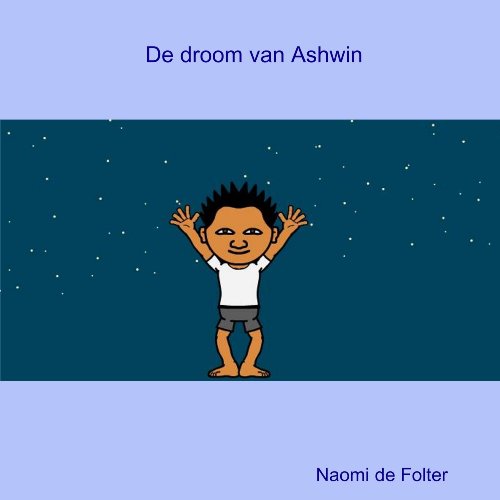 De droom van ashwin (dutch edition)