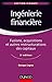 Ingénierie financière - 2e éd. - Fusions, acquisitions et autres restructurations des capitaux: Fusions, acquisitions et autres restructurations des capitaux (Management Sup) (French Edition) by 