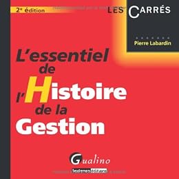 L' essentiel de l'histoire de la gestion