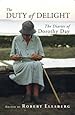 The Duty of Delight: The Diaries of Dorothy Day