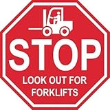 "Stop Look Out for Forklifts” – 12in Durable