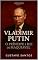 Livro Vladimir Putin: O Príncipe e Rei de Maquiavel