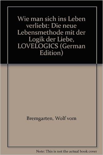 Wie Man Sich Ins Leben Verliebt Die Neue Lebensmethode Mit Der
