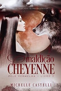 Livro Maldição Cheyenne: Pele Vermelha - Livro 2 (Saga Pele Vermelha)