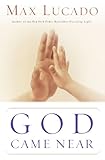 Paperback God Came Near Book