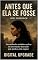 Livro Antes que ela se fosse: um romance: Desvendando verdades ocultas em um mundo destruído pela perda e pelo engano