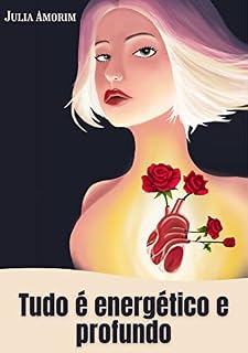 Livro Tudo É Energético E Profundo: poesias