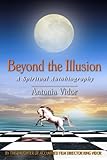 Beyond the Illusion