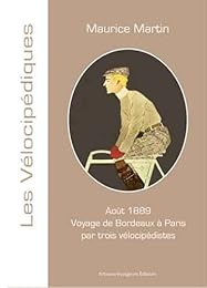 Voyage de Bordeaux à Paris par trois vélocipédistes